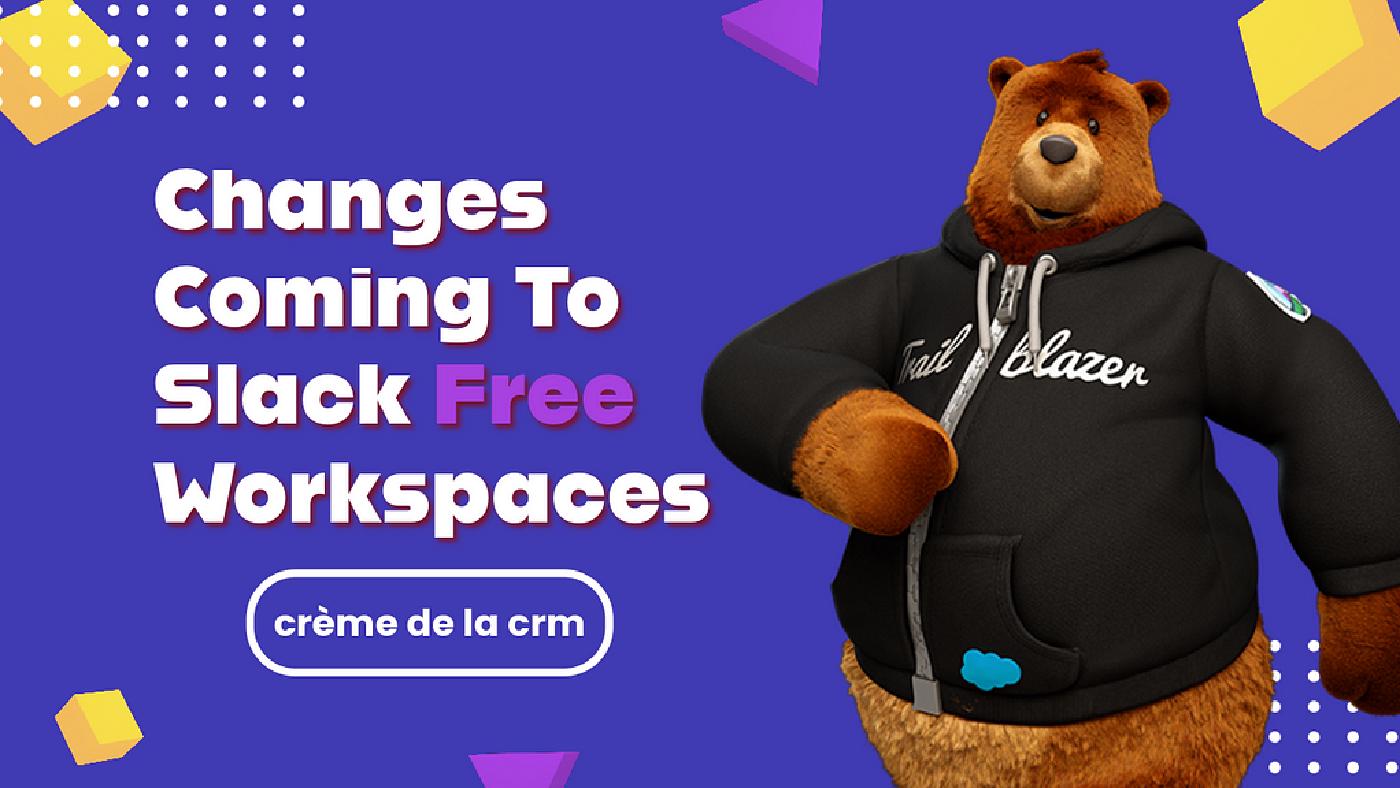 A Big Change for Slack Free Workspaces