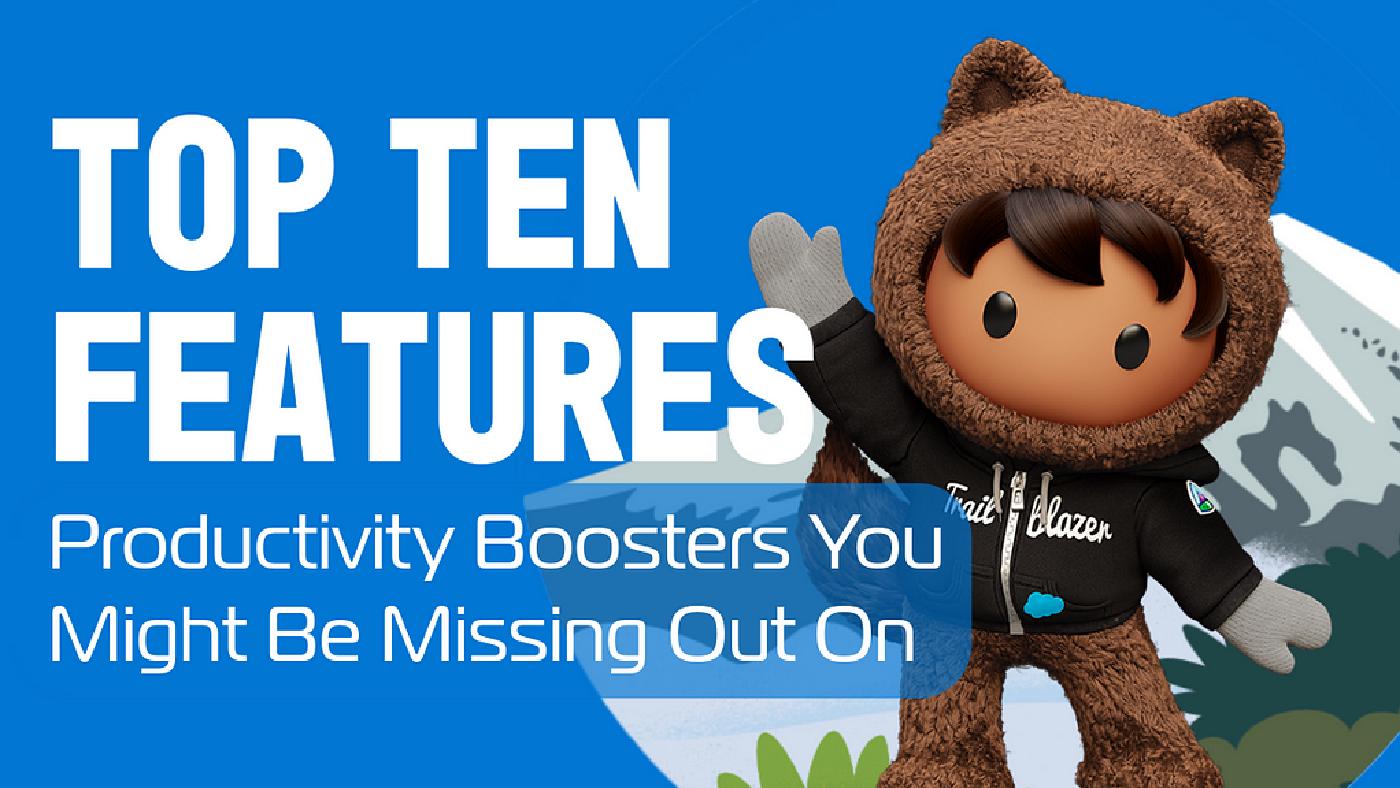 Top 10 Salesforce Features That Can Transform Your Business