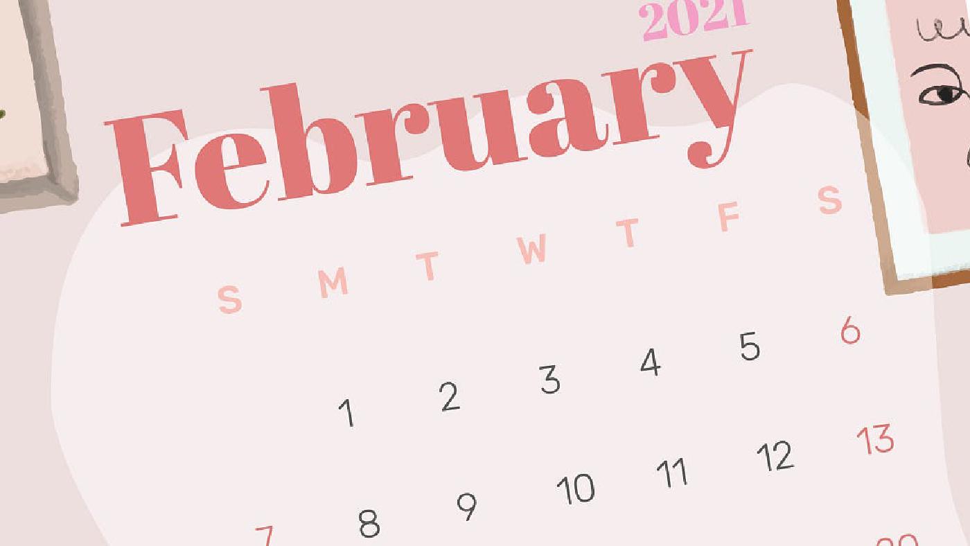 Mark Your Calendars (and More): Best Upcoming Events February 1, 2021 — February 5, 2021